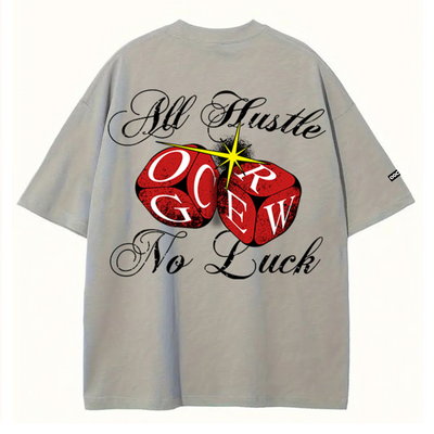 Light Grey All Hustle No Luck T-Shirt - Size XS